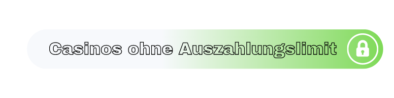 Casinos ohne Auszahlungslimit